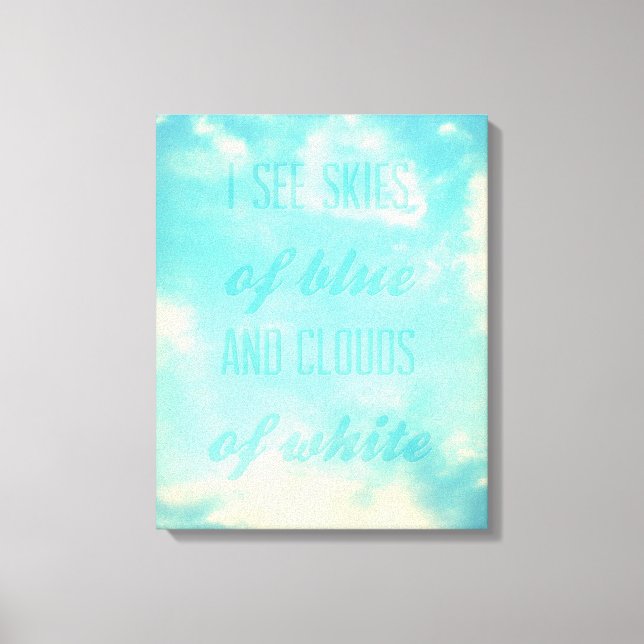 Lienzo Veo cielos azules y nubes blancas (Anverso)