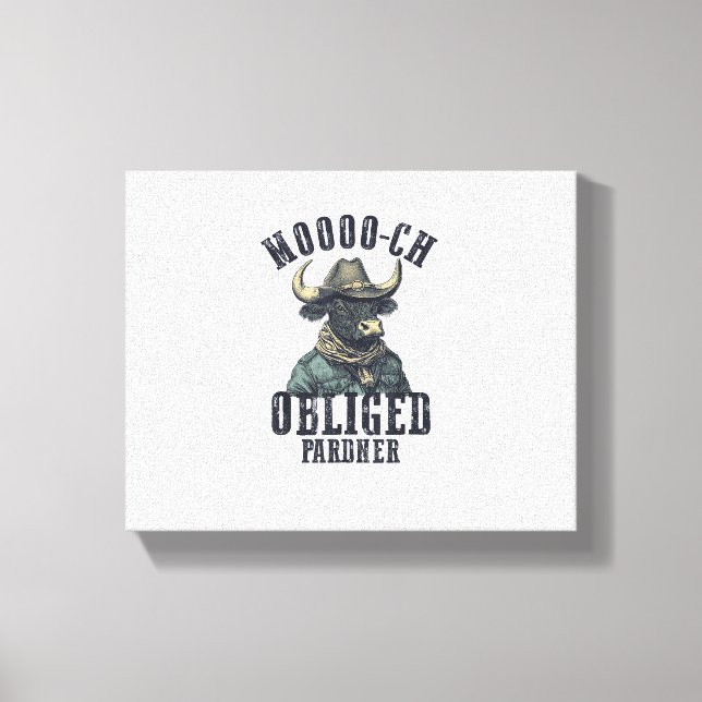 Lienzo Vintage Cowboy Bull Rodeo Moooch Obligado Pardner  (Anverso)