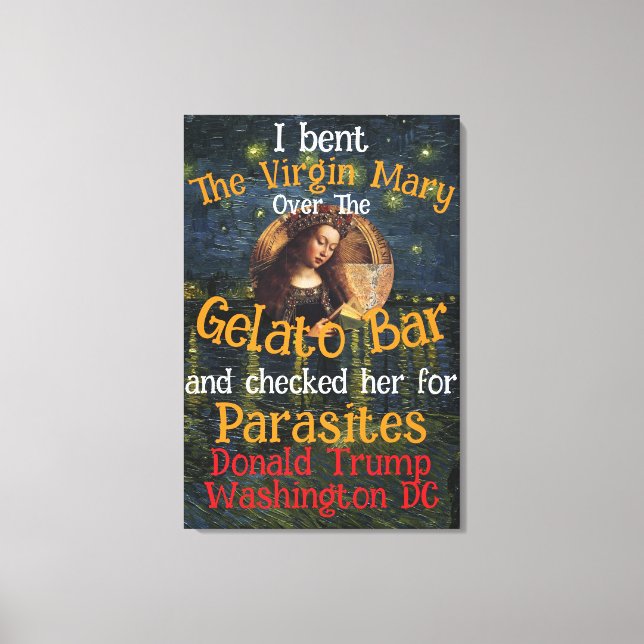 Lienzo Virgin Mary Donald TRUMP Toca a los parásitos (Anverso)
