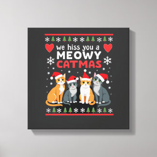 Lienzo We Hiss You A Meowy Catmas Funny Cat Christmas Ugl