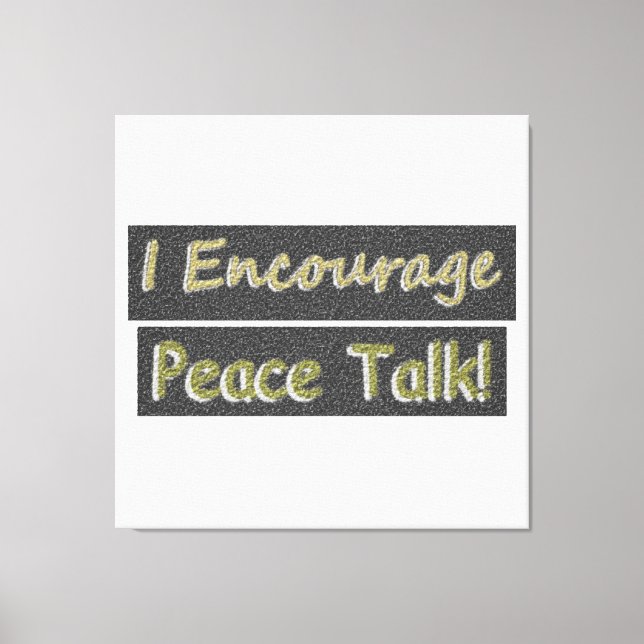 Lienzo "¡Yo animo a hablar de paz!" Diseño Cuto. ¡Hazte c (Anverso)