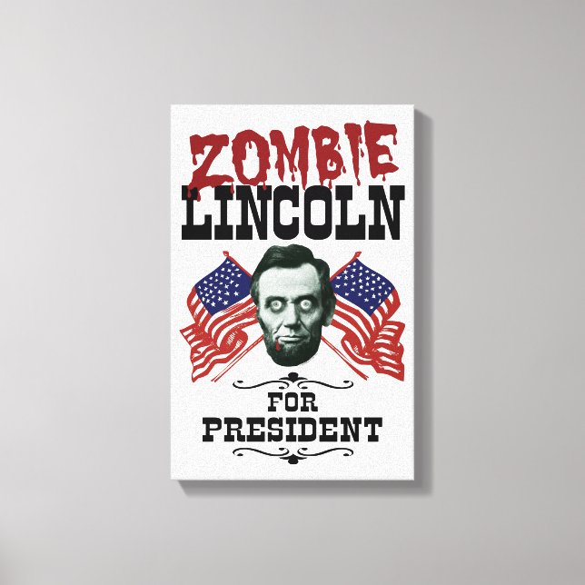 Lienzo Zombie Lincoln Para Presidente - Elecciones divert (Anverso)