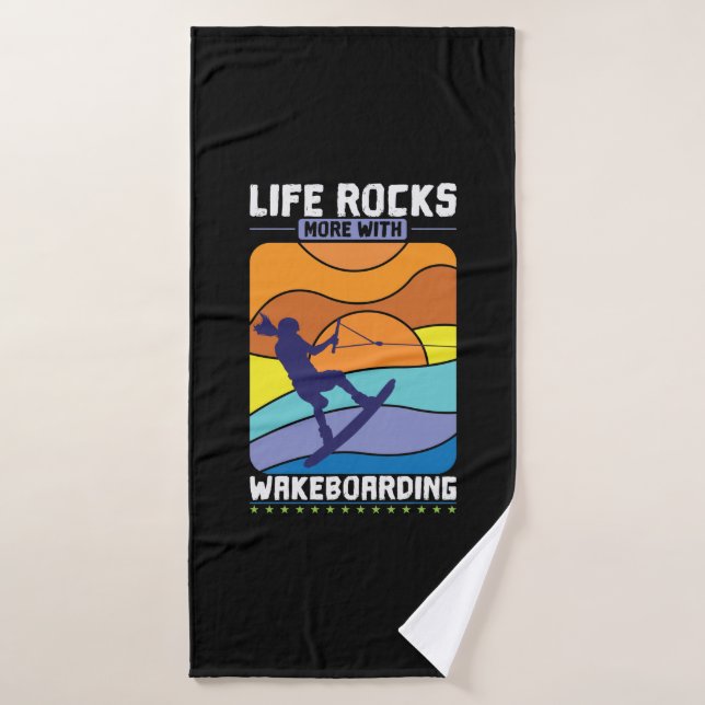 Life Rocks With Wakeboarding (Toalla de baño)