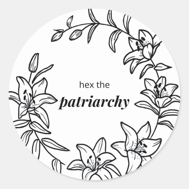 Lily Flower Pegatina con "Hex the Patriarchy" (Anverso)