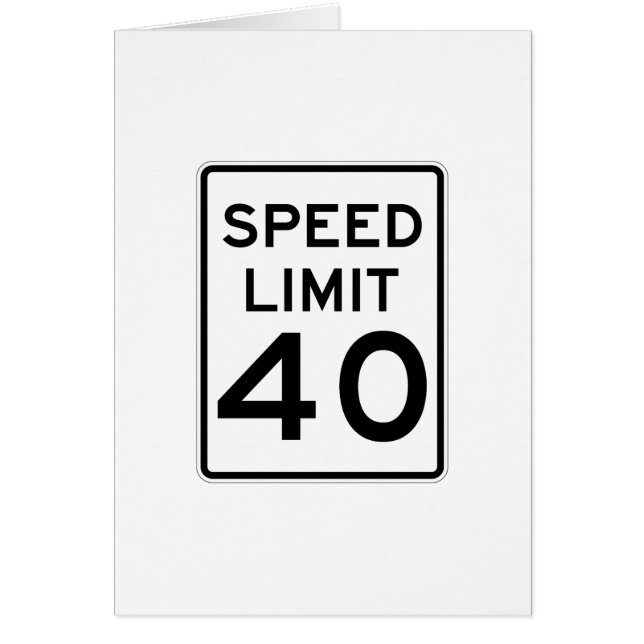 Límite de velocidad Rótulo de 40 MPH (Frente)