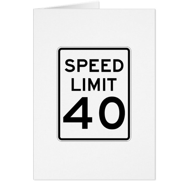 Límite de velocidad Rótulo de 40 MPH (Frente)