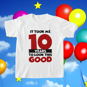 lindo 10.º cumpleaños unisex luce buena camiseta