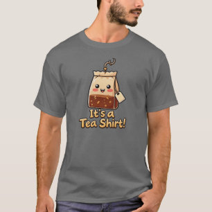 Lindo "Es una camiseta de té" divertido juego de p