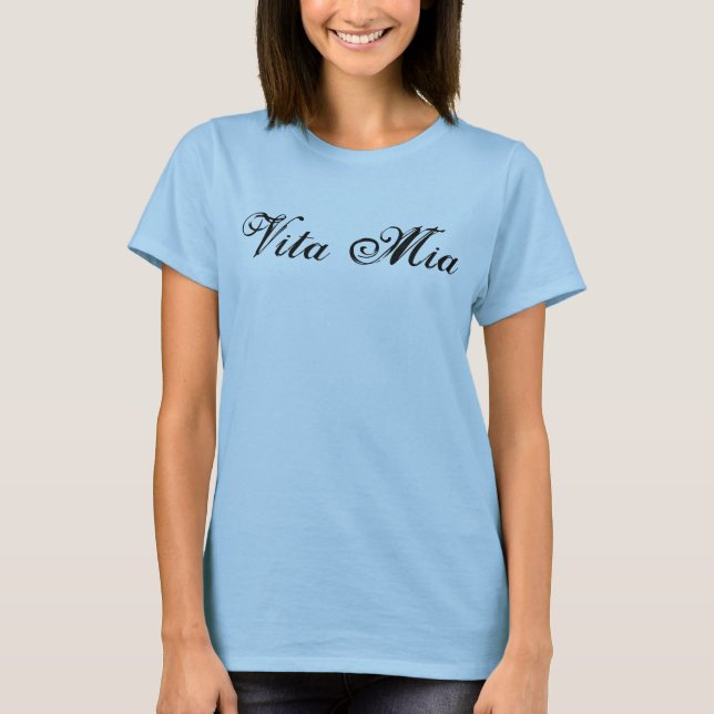 lindo italiano Vita mia mi vida diseño de camiseta (Anverso)