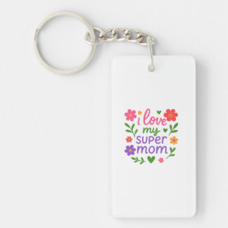 Lindo llavero floral de “Amo a mi súper mamá”