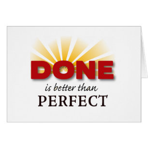 Listo es mejor que Perfecto