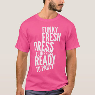 Listo Para La Camiseta De Hip Hop De La Camisa Fie