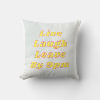 Live Lauder Leave por 9PM Cojín decorativo gracios