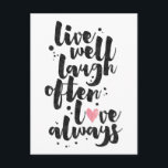 Live Lauder Love - Tarjeta Inspiradora<br><div class="desc">Postal inspiradora que muestra la frase "Vive bien,  ríe a menudo,  ama siempre" en escritura de pincel negro y un corazón rosado con una textura de tinta orgánica para lograr una auténtica apariencia con letras a mano.</div>