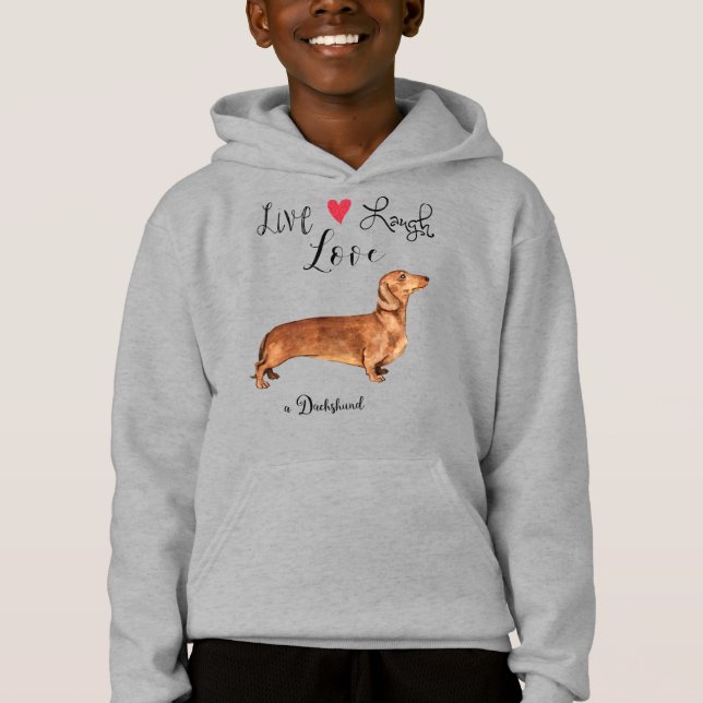 Live Laugh Love a Dachshund Hoodie (Anverso)