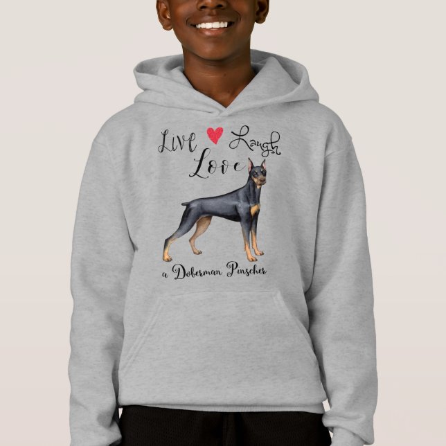 Live Laugh Love a Doberman Pinscher Hoodie (Anverso)