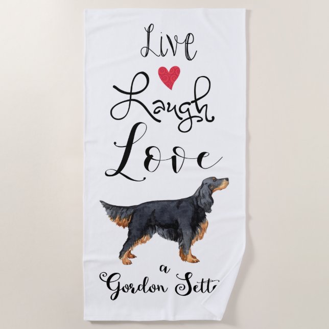 Live Laugh Love a Gordon Setter Beach Toalla (Anverso)