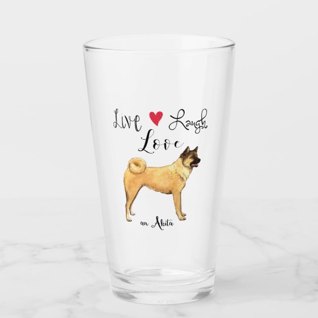 Live Laugh Love an Akita (Anverso)