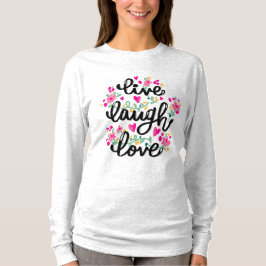 "Live, Laugh, Love" Camiseta gráfica para adultos