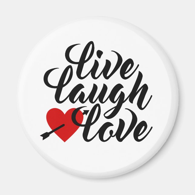 Live Laugh Love Valentine Calligraphy | Imán (Frente)