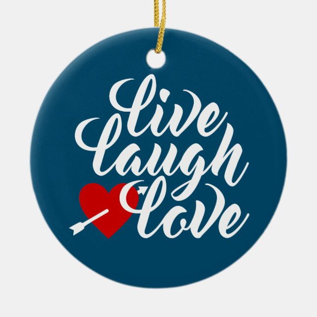 Live Laugh Love Valentine Calligraphy | Ornamento (Frente)