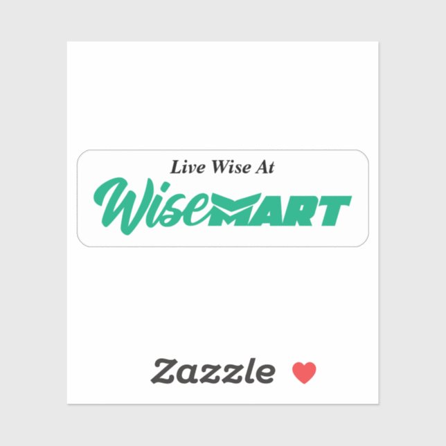 "Live Wise At WiseMart" - Pegatina (Hoja)