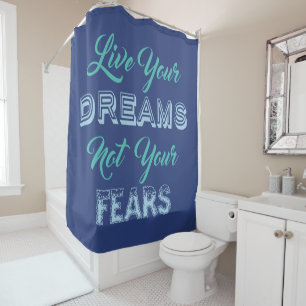 Live Your Dreams cortina de ducha de color persona