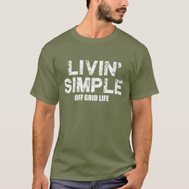 Livin simple apagado la camiseta de la vida de la (Anverso)