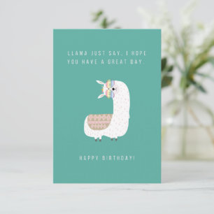 Llama Acabo de decir tarjeta de cumpleaños