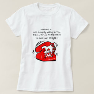 Llamar a Dios por ayuda para camiseta cristiana