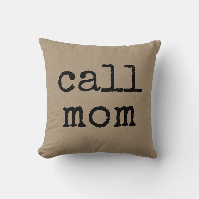 Llamar a mamá Cojín decorativo de mamá de texto (Anverso)
