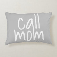 Llamar a mamá Cojín decorativo de mamá de texto