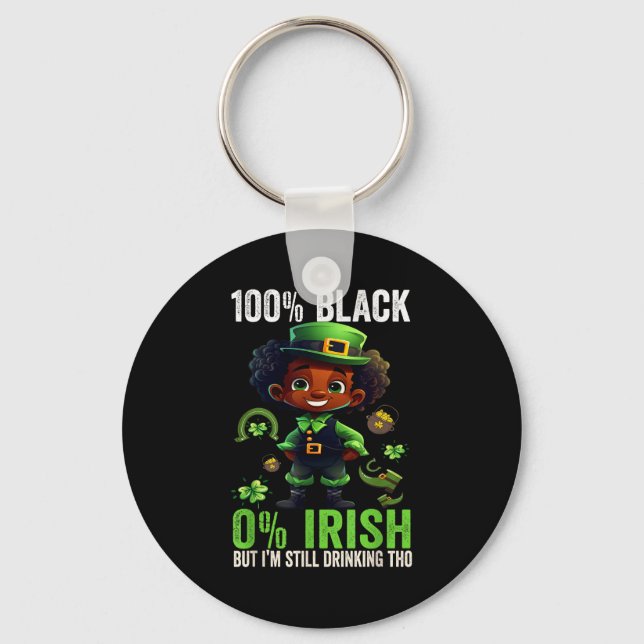 Llavero 0% Irish 100% Black -funny St. Patricks Day Black  (Anverso)