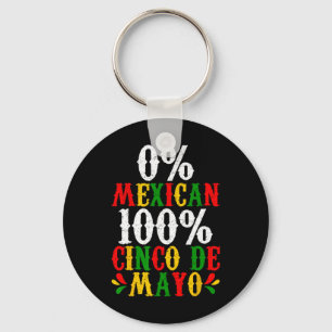 Llavero 0% mexicano 100% Cinco De Mayo Funny Fiesta Fiesta