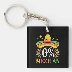 Llavero 0% Mexicano Cero Por Ciento Divertido Cinco De May