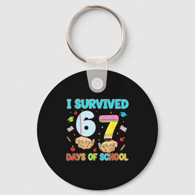 Llavero 100 Days Of School I Survived 67 Days Of School Te (Anverso)