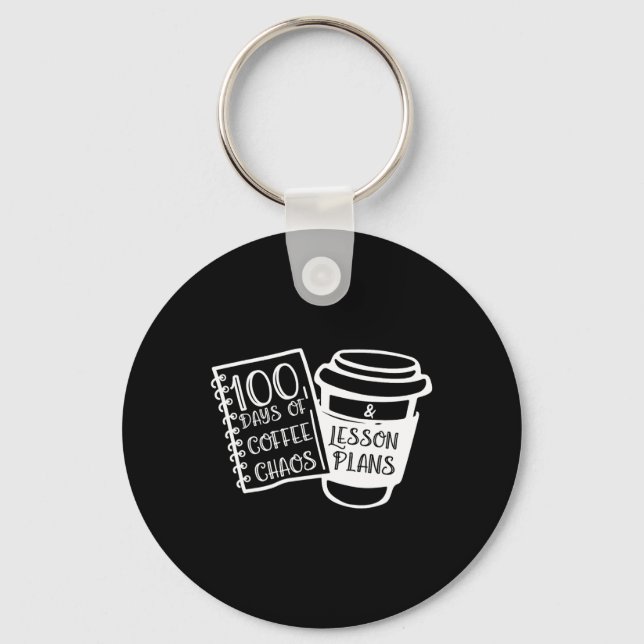 Llavero 100 Días De Café Caos Fun Teacher Tees (Anverso)