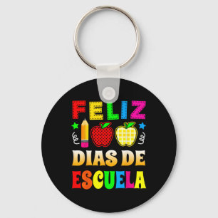 Llavero 100 Días De Escuela Español - Feliz 100 Dias De Es