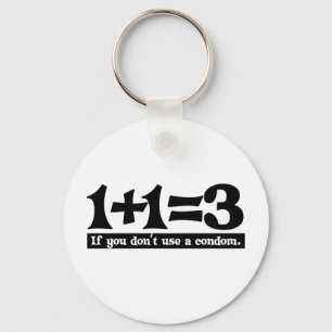 Llavero 1+1=3, si no usas un preservativo — Camiseta