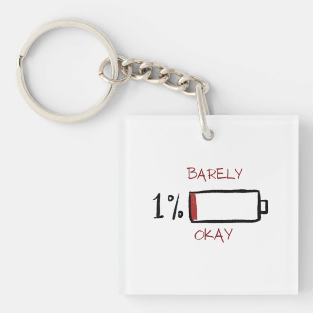 Llavero 1% Barely Okay Battery Life (Frente)