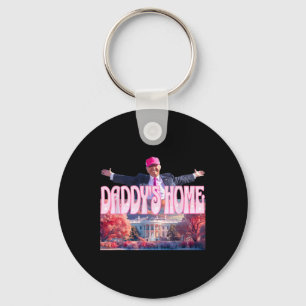 Llavero 2024 Daddys Home Funny Trump Pink Take America Bac