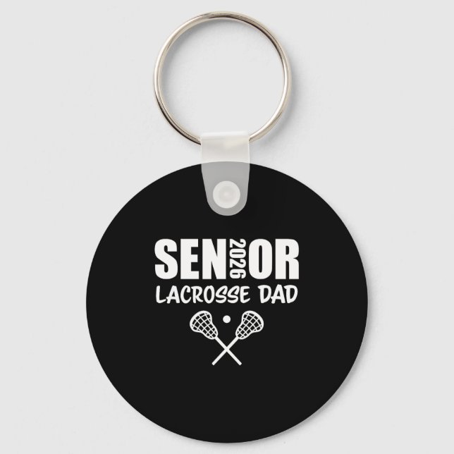 Llavero 2026 Senior Lacrosse Dad Lacrosse Team Parent  (Anverso)