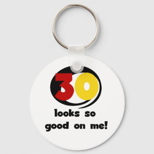 Llavero 30 se ve tan bueno conmigo camisetas y regalos