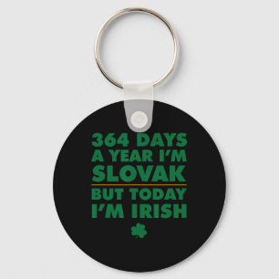 Llavero 364 Días Año Eslovaco Hoy Soy Irlandés San Patrici
