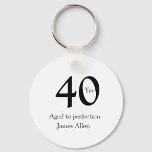 Llavero 40 años envejecido a la perfección cumpleaños nomb
