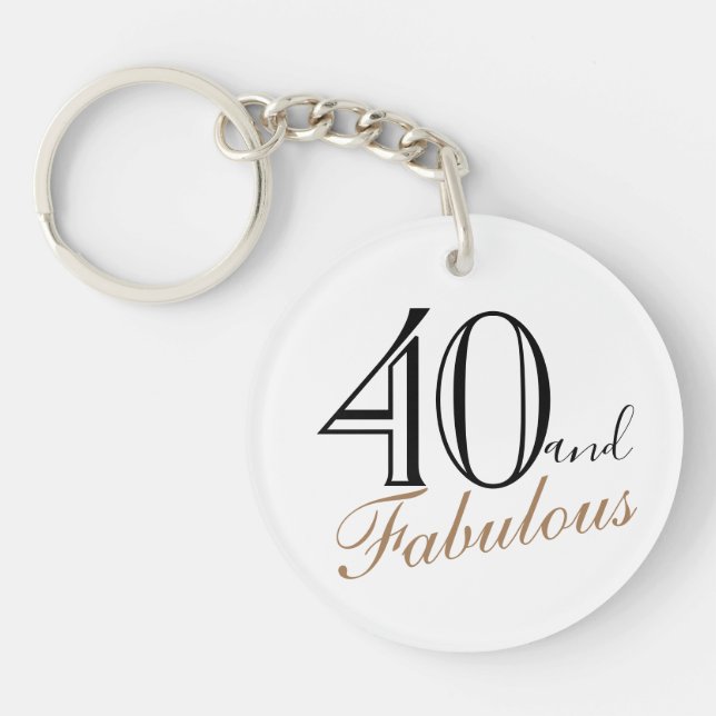 Llavero 40 y Fabuloso Elegante Guión Mujer 40 cumpleaños (Frente)