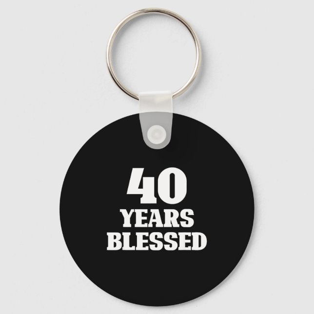 Llavero 40 Years Blessed 40th Birthday Christian Religious (Anverso)