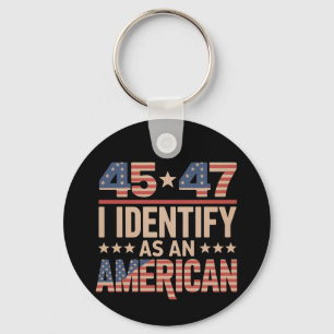 Llavero 45 47 Me Identifico Como Un Trump Presidente Ameri