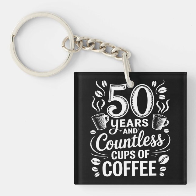 Llavero 50 Years and Countless Cups of Coffee  (Frente)