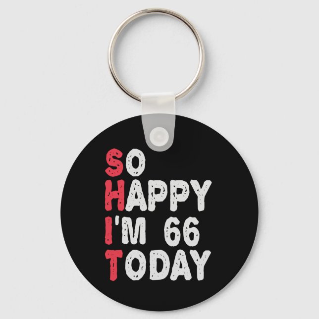 Llavero 66º cumpleaños tan feliz que hoy tengo 66 años, re (Anverso)